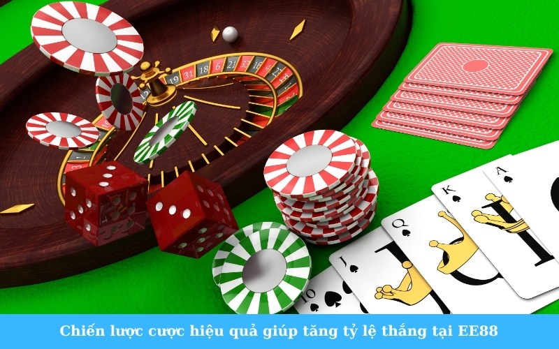 Chiến lược cược hiệu quả giúp tăng tỷ lệ thắng tại EE88